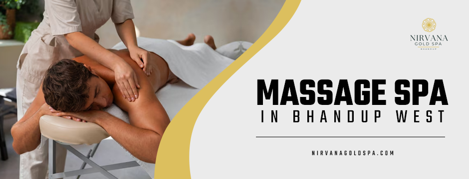 massage spa in Bhandup West
