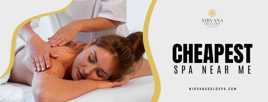 cheapest spa near me