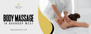Body Massage in Bhandup West