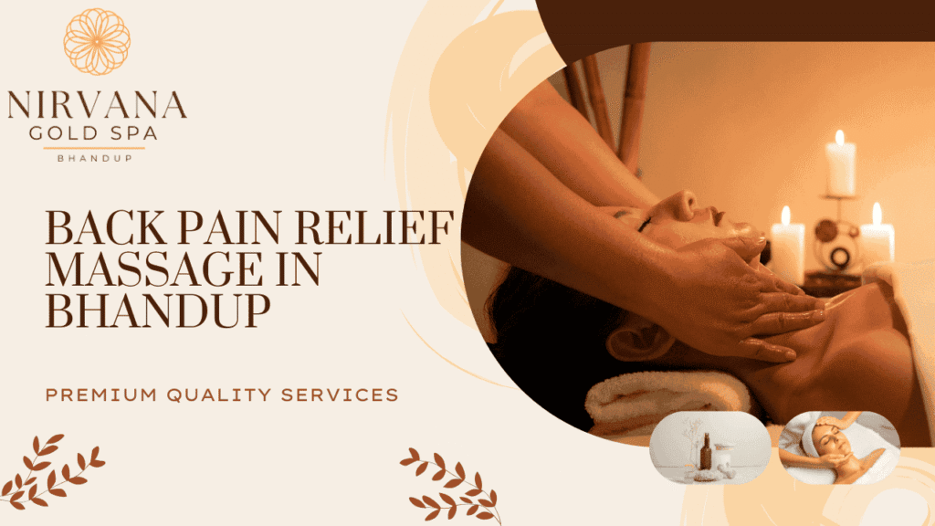 Back Pain Relief Massage in Bhandup