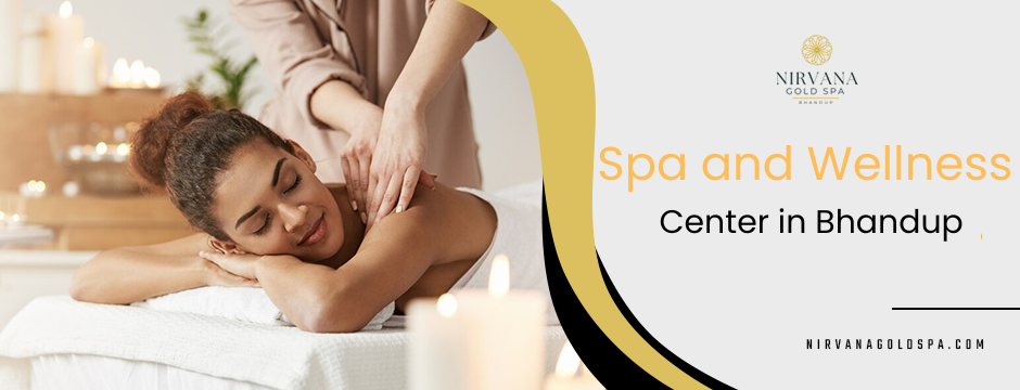 Spa and Wellness Center in Bhandup