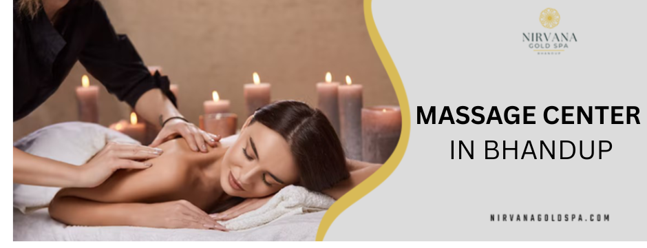 massage center in Bhandup