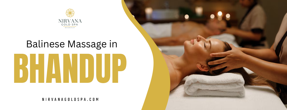 Balinese Massage in Bhandup