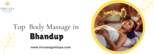 Top Body Massage in Bhandup