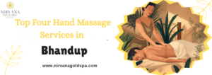 Top Four Hand Massage Services in Bhandup